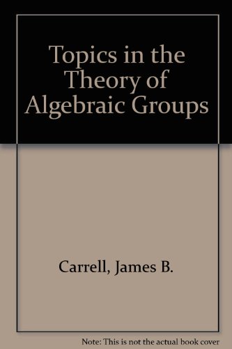 Book Topics in the Theory of Algebraic Groups free