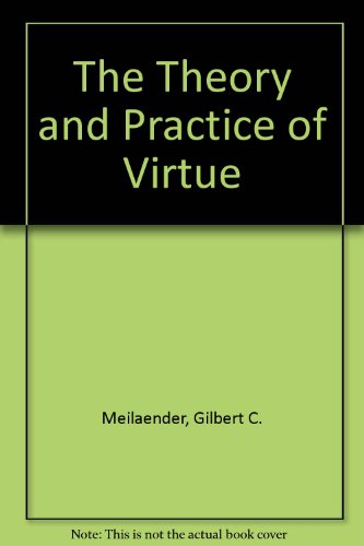 Book Theory and Practice of Virtue, The (Revisions: A Series of Books on Ethics) free
