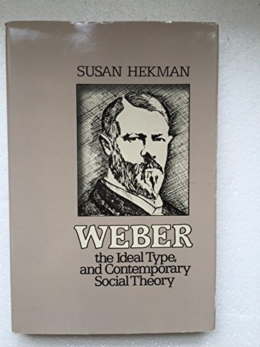 Book Weber, the Ideal Type, and Contemporary Social Theory free