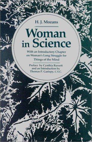 Book Woman in Science: With an Introductory Chapter on Woman's Long Struggle for Things of the Mind free