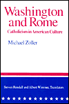 Book Washington and Rome: Catholicism in American Culture free Book Washington and Rome: Catholicism in American Culture free