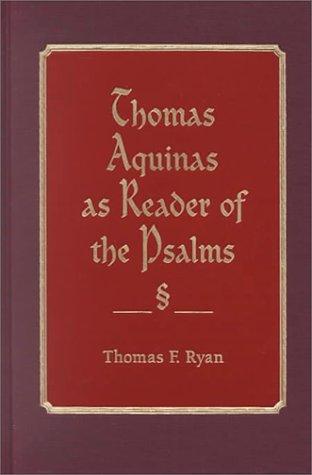 Book Thomas Aquinas As Reader of the Psalms (Studies in Spirituality and Theology, 6) free