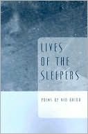 Book Lives of the Sleepers (Ernest Sandeen Prize in Poetry) free