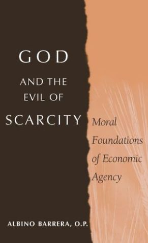 Book God and the Evil of Scarcity: Moral Foundations of Economic Agency free