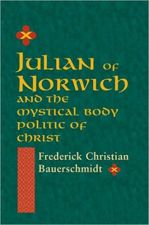 Book Julian of Norwich: And the Mystical Body Politic of Christ (Studies in Spirituality and Theology) free