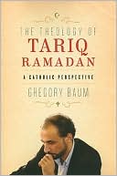 Book Theology of Tariq Ramadan: A Catholic Perspective free