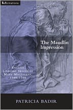 Book Maudlin Impression: English Literary Images of Mary Magdalene, 1550-1700 (ReFormations: Medieval and Early Modern) free