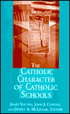 Book The Catholic Character of Catholic Schools free