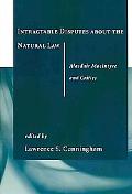 Book Intractable Disputes About The Natural Law: Alasdair Macintyre And Critics free
