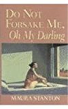 Book Do Not Forsake Me, Oh My Darling (Richard Sullivan Prize in Short Fiction) free
