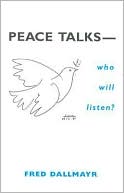 Book Peace Talks―Who Will Listen? free