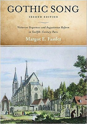 Book Gothic Song: Victorine Sequences and Augustinian Reform in Twelfth-Century Paris, Second Edition free