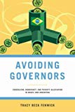 Book Avoiding governors: federalism, democracy, and poverty alleviation in Brazil and Argentina free