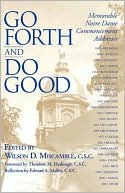 Book Go Forth and Do Good: Memorable Notre Dame Commencement Addresses free