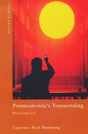 Book Postmodernity's Transcending: Devaluing God free