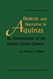 Book Dialectic and Narrative: An Interpretation of the 'Summa Contra Gentiles' (Revisions: A Series of Books on Ethics) free