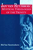 Book Jan van Ruusbroec, Mystical Theologian of the Trinity (Studies in Spirituality and Theology) free