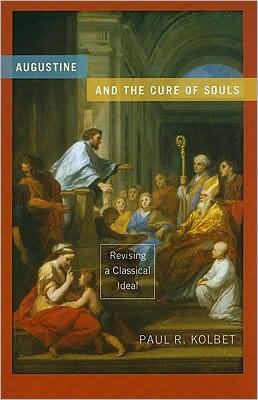 Book Augustine and the Cure of Souls: Revising a Classical Ideal (Christianity and Judaism in Antiquity) free