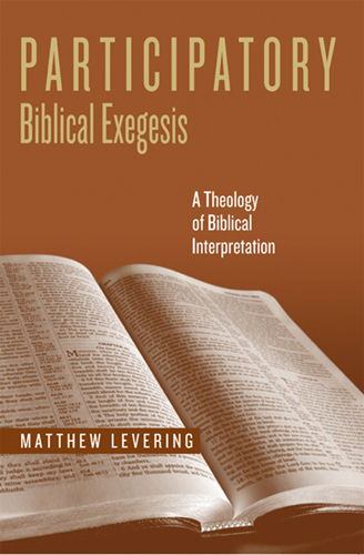 Book Participatory Biblical Exegesis: A Theology of Biblical Interpretation (Reading the Scriptures) free