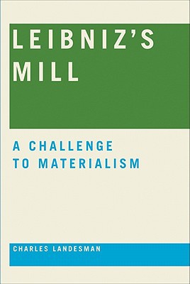 Book Leibniz's Mill: A Challenge to Materialism free