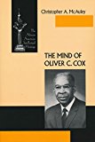 Book Mind of Oliver C Cox: The African American Intellectual Heritage free