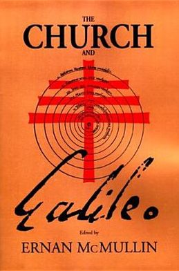 Book Church and Galileo (Studies in Science and the Humanities from the Reilly Center for Science, Technology, and Values) free