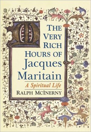 Book Very Rich Hours of Jacques Maritain, The: A Spiritual Life free