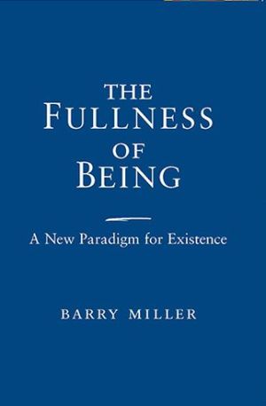 Book Fullness of Being, The: A New Paradigm for Existence free