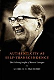 Book Authenticity as Self-Transcendence: The Enduring Insights of Bernard Lonergan free