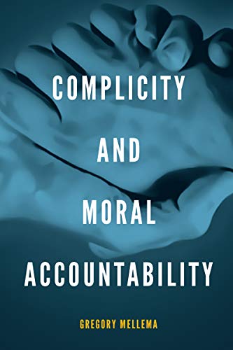 Book Complicity and Moral Accountability free