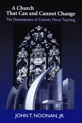 Book Church That Can and Cannot Change: The Development of Catholic Moral Teaching (Erasmus Institute Books) free