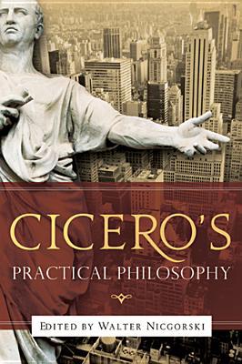 Book Cicero’s Practical Philosophy free
