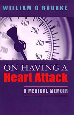 Book On Having a Heart Attack: A Medical Memoir free