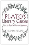 Book Plato's Literary Garden: How to Read a Platonic Dialogue free