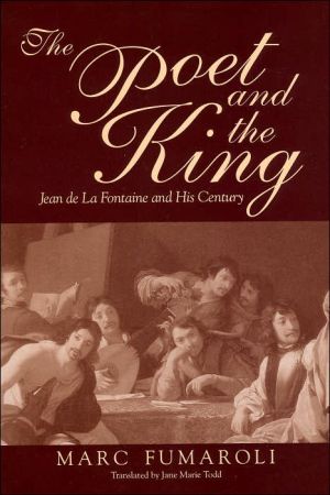 Book Poet and the King: Jean de La Fontaine and His Century free