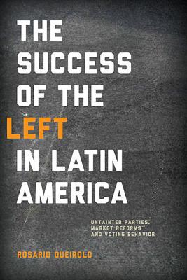 Book The Success of the Left in Latin America free