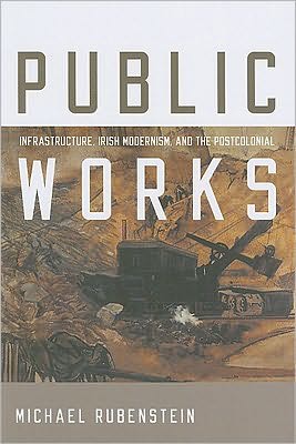 Book Public Works: Infrastructure, Irish Modernism, and the Postcolonial free