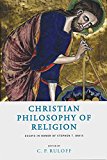 Book Christian Philosophy of Religion: Essays in Honor of Stephen T. Davis free