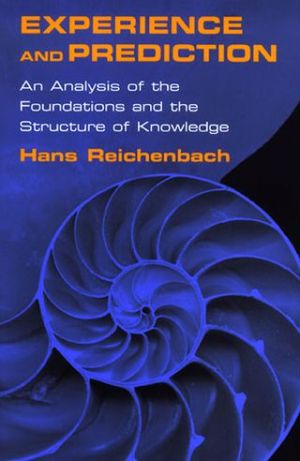 Book Experience and Prediction: An Analysis of the Foundations and the Structure of Knowledge free