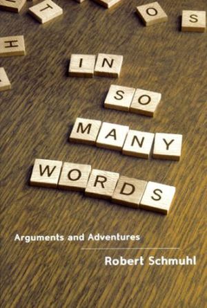 Book In So Many Words: Arguments And Adventures free