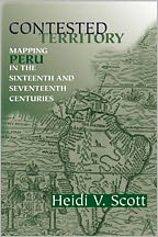 Book Contested territory: mapping Peru in the sixteenth and seventeenth centuries free