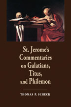 Book St. Jerome's Commentaries on Galatians, Titus, and Philemon free