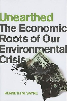 Book Unearthed: The Economic Roots of Our Environmental Crisis free