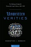 Book Unwritten Verities: The Making of England's Vernacular Legal Culture, 1463-1549 (ReFormations: Medieval and Early Modern) free