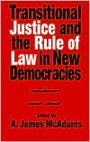 Book Transitional Justice and the Rule of Law in New Democracies (Kellogg Institute Series on Democracy and Development) free