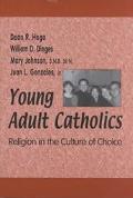 Book Young Adult Catholics: Religion in the Culture of Choice free