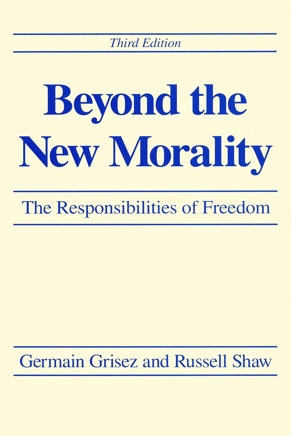 Book Beyond the New Morality: The Responsibilities of Freedom, Third Edition free