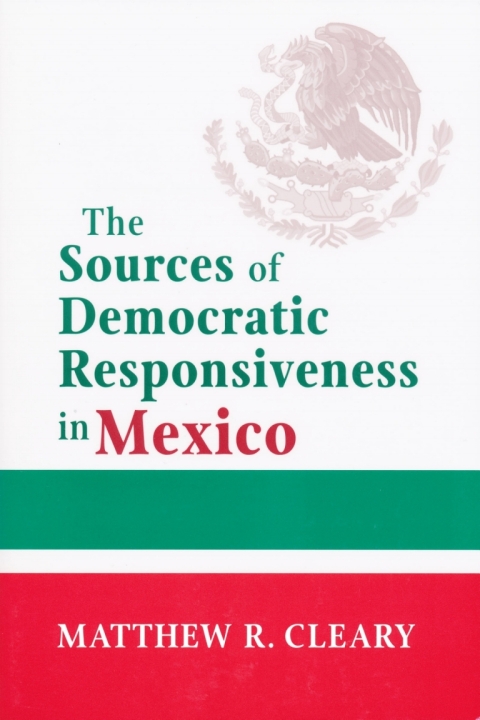 Book The Sources of Democratic Responsiveness in Mexico free