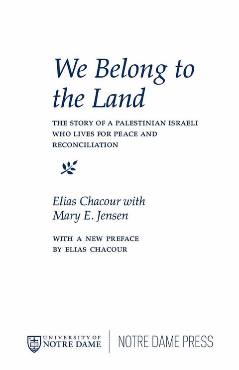 Book We Belong to the Land: The Story of a Palestinian Israeli Who Lives for Peace and Reconciliation (The Erma Konya Kess Lives of the Just and Virtuous Series) free