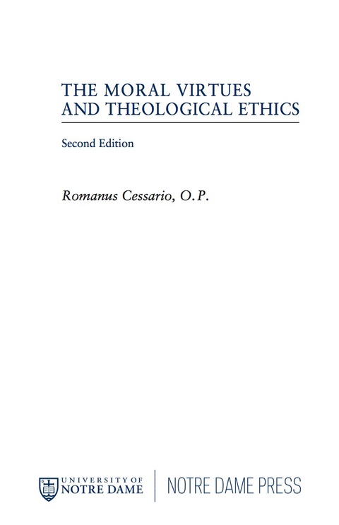 Book The Moral Virtues and Theological Ethics, Second Edition free